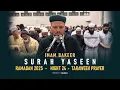 Lagu Ramadan 2025 Toronto Canada 🇨🇦 - Night: 23 - Taraweeh prayer .. surah yaseen | Imam Bakeer
