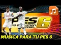 COMO CAMBIAR LA MUSICA🎶Y PONER LA QUE TU QUIERAS EN EL MENU Y MAS EN PARCHES DE PES 6✅PECH -THE DEN