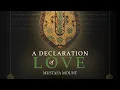 Download Lagu Declaration of Love - Celebrating 1500 Years - Live from Mustafa Mount