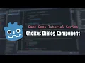 Godot 4 Tutorial - Dynamic Choice Dialog