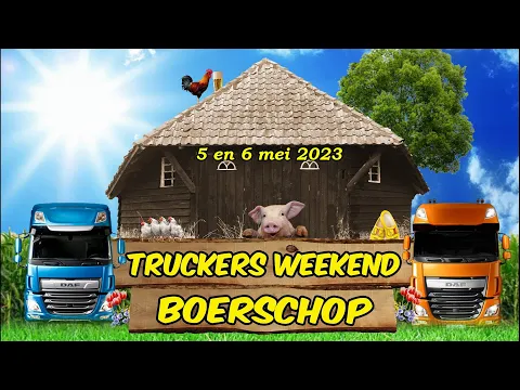 Truckers Weekend Boerschop Oud-Bergentheim 2023