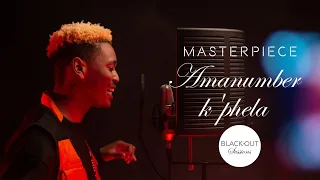 masterpiece amanumber kphela black out sessions