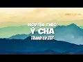 Lagu THÁNH CA 237 | NGUYỆN THEO Ý CHA | KARAOKE THÁNH CA TIN LÀNH