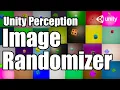 Unity Tutorial Creating Randomized Synthetic Images with Unity3d Perception for Deep Learning