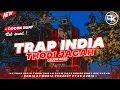 Download Lagu DJ TRAP INDIA THODI JAGAH COCOK BUAT CEK SOUND || BY MEDIA PROJECT