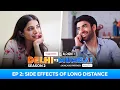 Download Lagu DELHI vs. MUMBAI S02E02 | Side Effects of Long Distance | Abhishek Kapoor, Malhaar Rathod