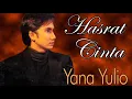 Download Lagu Hasrat Cinta - Yana Yulio