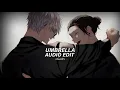Download Lagu Umbrella - Rihanna [Edit Audio] 「Use Headphones 🎧」