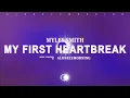 Myles Smith - My First Heartbreak (Lyrics)