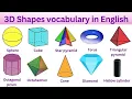 Learning 3D Shapes Vocabulary in English Easy way to learn