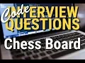 Drawing a Chess Board - Code Interview Question Preparation