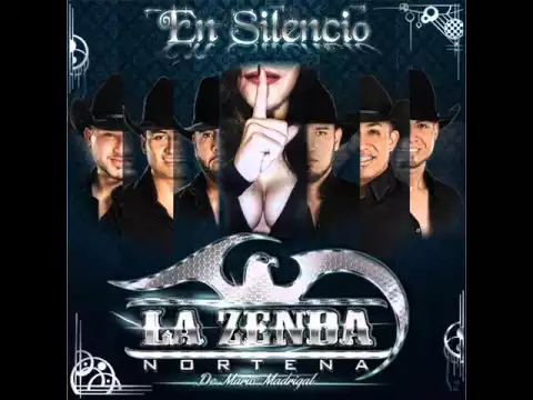 Download MP3 EN SILENCIO - LA ZENDA NORTENA 2016