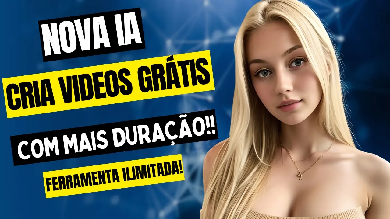 COMO CRIAR VIDEOS GRÁTIS ILIMITADOS MAIOR DURAÇÃO COM INTELIGÊNCIA ARTIFICIAL MAIS IA DE IMAGENS