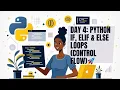 Python for Beginners Series Day 4 - Statements and Loops Made Easy