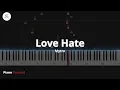 Download Lagu Tutorial Mytro - Love Hate (Piano Tutorial by @GemaPiano )