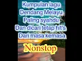 Download Lagu Kumpulan lagu dendang melayu nonstop paling HITS dari masa ke masa