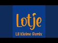 Download Lagu Lotje (Lil Kleine Remix)