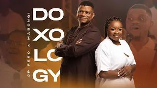 doxology unto him jp fero ft mabongi live worship moment