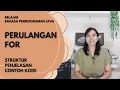 Tutorial Perulangan FOR Struktur Penjelasan Contoh Kode Belajar Pemrograman Java