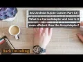 Android SQLite Cursors Part 13 What is a CursorAdapter How is it more efficient