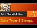 Python Tutorial - Data Types Strings