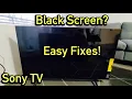 Sony TV: Black Screen, Won't Turn On? FIXED!