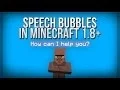 Speech Bubbles in Minecraft 1 8