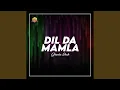 Download Lagu Dil Da Mamla