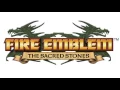 Lagu Fire Emblem: The Sacred Stones - Main Theme Remaster