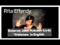 Download Lagu SELAMAT JALAN KEKASIH (LYRIC) RITA EFFENDI  TRANSLATE IN ENGLISH