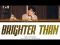 Download Lagu 첸 CHEN 'Brighter Than' Lyrics (Hang/Rom/Eng Color Coded Lyrics)