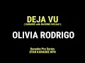 Download Lagu Olivia Rodrigo - Deja Vu ( KARAOKE with BACKING VOCALS )