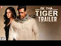 Download Lagu Ek Tha Tiger | Official Trailer | Salman Khan | Katrina Kaif | Kabir Khan | YRF Spy Universe