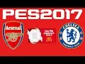 2017 FA COMMUNITY SHIELD - ARSENAL v CHELSEA - PES 2017 PREDICTION