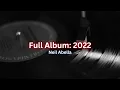 Download Lagu Full Album: 2022 - Neil Abella