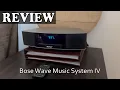 Bose Wave Music System IV Review
