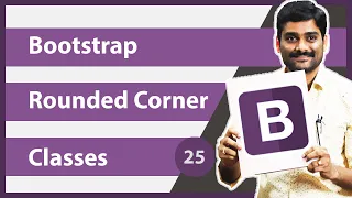 Bootstrap Rounded Corner Classes - Bootstrap Tutorial 25