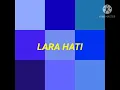 Lagu Lara hati ( Lirik )