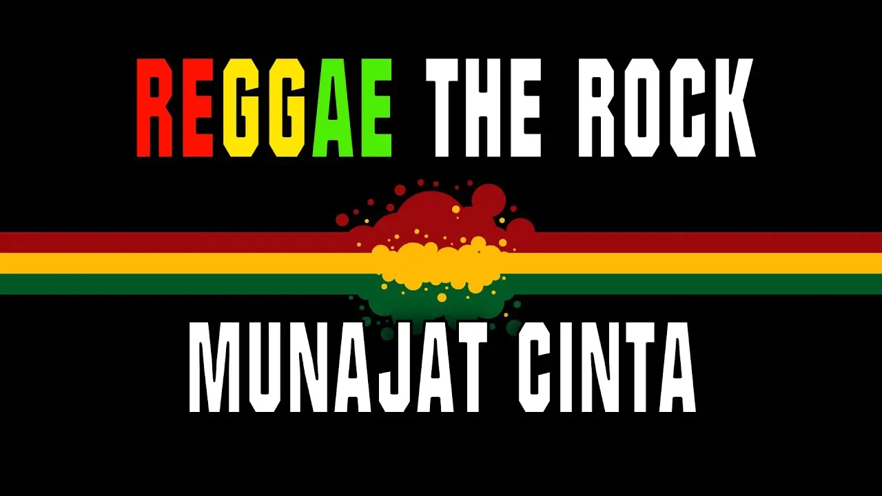 Reggae The Rock - Munajat Cinta