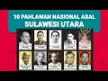 Lagu 10 PAHLAWAN NASIONAL ASAL SULAWESI UTARA