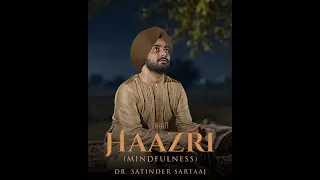 HAAZRI {Mindfulness} | Dr. Satinder Sartaaj | The Relaxing State | Sleep Meditation (Short Version)