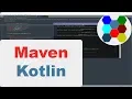 How To Install Apache Maven And Test It With Kotlin