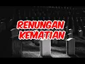 Download Lagu RENUNGAN KEMATIAN | Ust. KH, Arifin Ilham (Alm)
