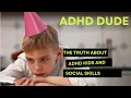 AD and Social Interactions What Parents Need to Know