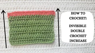 How To Crochet Invisible Double Crochet Increase Tutorial DIY Beginner Crochet Easy Learn