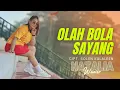 Download Lagu OLAH BOLA SAYANG - NATALIA WOWOR - (Official Music Video)