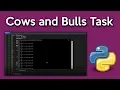 Python Tutorial 6 - Cows and Bulls Task