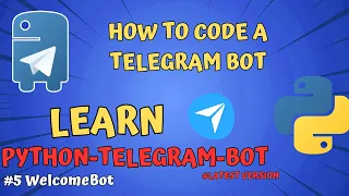 WelcomeBot Learn PTB Python-Telegram-Bot How To Code A Telegram Bot TraxDinosaur