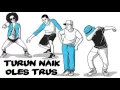 Download Lagu Gomez Lx-Turun Naik Oles Terus