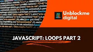 JavaScript Loops Part 2